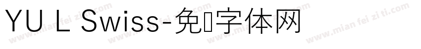 YU L Swiss字体转换